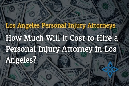 How Much Does it cost to hire a personal injury lawyer los angeles