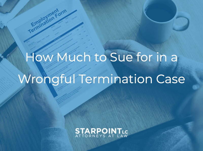 how much compensation can you get for wrongful termination