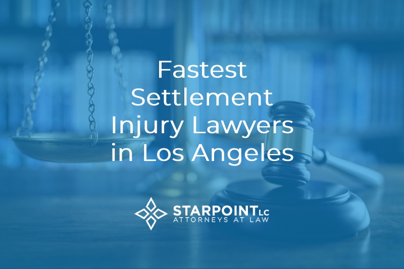 fastest settlement injury lawyers los angeles