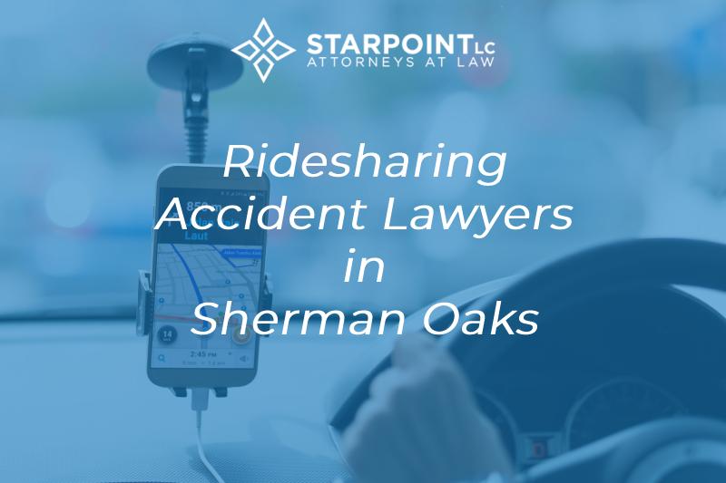 ridesharing accident lawyers sherman oaks