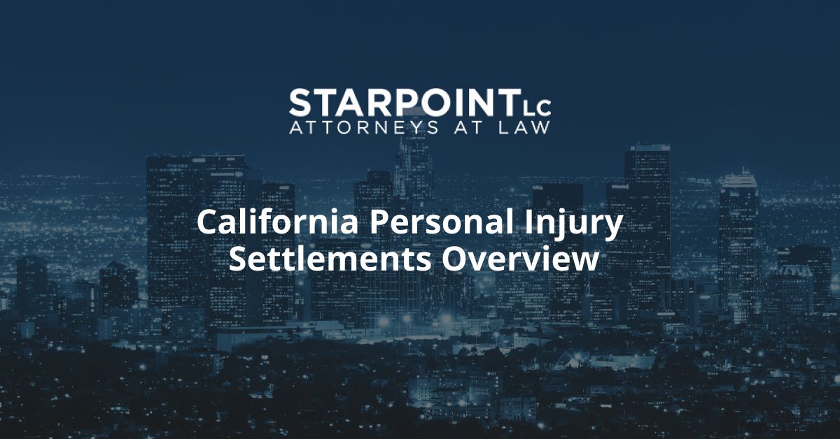 California Personal Injury Settlements Overview