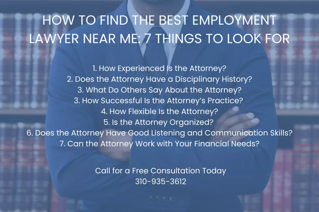 How to Find the Best Employment Lawyer Near Me: 7 Things to Look For